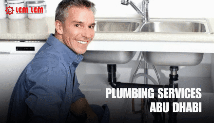 Affordable Plumbing Services Abu Dhabi for Homes and Offices